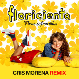Album cover of Flores Amarillas (Cris Morena Remix)