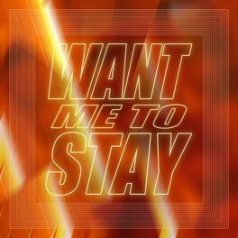 Album cover of Want me to stay