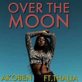 Album cover of Over The Moon (feat. Thalia)