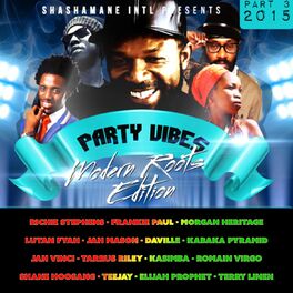 Album cover of Party Vibes, Vol. 3 (Modern Roots Edition) [Shashamane Intl Presents]