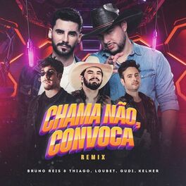 Album cover of Chama Não, Convoca (Remix)
