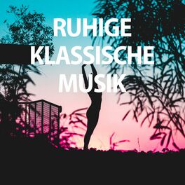 Album cover of Ruhige Klassische Musik