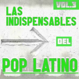 Album cover of Las Indispensables Del Pop Latino Vol. 3