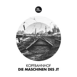 Album cover of Die Maschinen des JT
