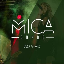 Album cover of Mica Condé: Ao Vivo