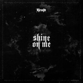 Album cover of Shine On Me