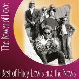 Album cover of The Power of Love - Best of Huey Lewis and the News