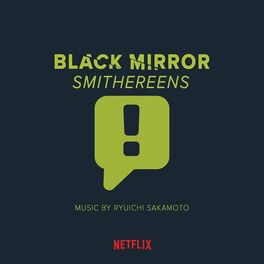 Album cover of Black Mirror: Smithereens (Original Soundtrack)
