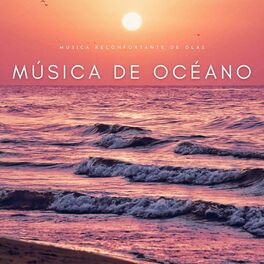Album cover of Música De Océano: Música Reconfortante De Olas