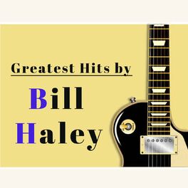 Album cover of Greatest Hits by Bill Haley