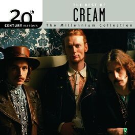 Album cover of 20th Century Masters: The Millennium Collection: Best Of Cream
