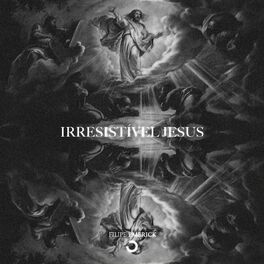 Album cover of Irresistível Jesus