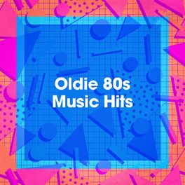Album cover of Oldie 80s Music Hits