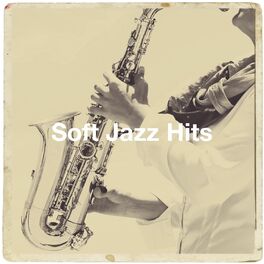 Album cover of Soft Jazz Hits