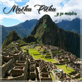 Album cover of Machu Pichu y Su Música