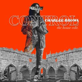 Album cover of Control (feat. Netta & Brandon Vayne)