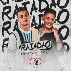 Download Dadá Boladão, Mc CL - Rajadão