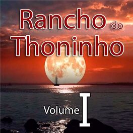 Album cover of Rancho do Thoninho, Vol. I