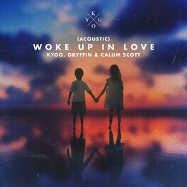 Album cover of Woke Up in Love (Acoustic)