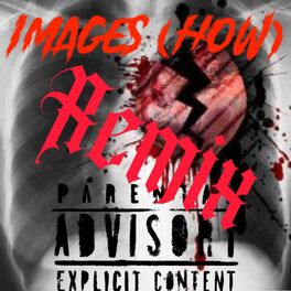 Album cover of IMAGES (How) Remix