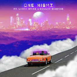 Album cover of One Night (feat. Laura White & Bipolar Sunshine)