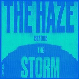 Album cover of The Haze Before The Storm