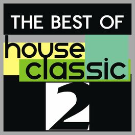 Album cover of The Best of House Classic, Vol. 2