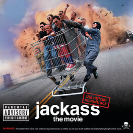 Album cover of Jackass The Movie (Original Motion Picture Soundtrack/Reissue)