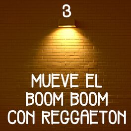 Album cover of Mueve El Boom Boom Con Reggaetón Vol. 3