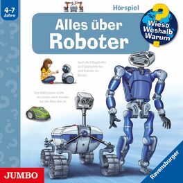Album cover of Alles über Roboter [Wieso? Weshalb? Warum? Folge 47]