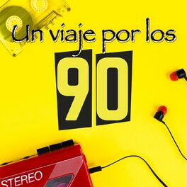 Album cover of Un viaje por los '90
