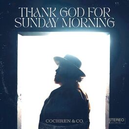 Album cover of Thank God For Sunday Morning