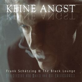 Album cover of Keine Angst (Geschichten und Musik aus der Zwischenwelt)