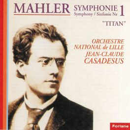 Album cover of Mahler : Symphonie No. 1 en Ré majeur Titan