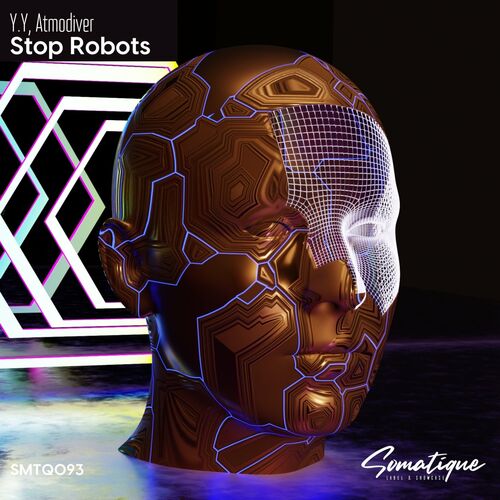  Y.Y & Atmodiver - Stop Robots (2023) 
