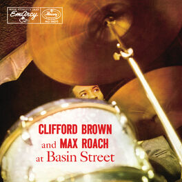 Album cover of Clifford Brown And Max Roach At Basin Street (Expanded Edition)