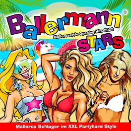 Album cover of Ballermann Stars Mallorca Opening Hits 2022 (Mallorca Schlager im Xxl Partyhard Style)