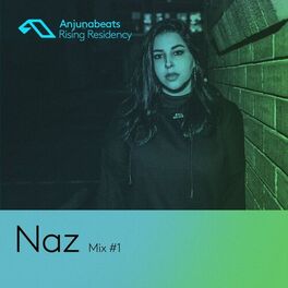Album cover of The Anjunabeats Rising Residency with Naz #1