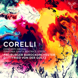 Album cover of Corelli: Concerti Grossi, Sinfonia to Santa Beatrice d'Este