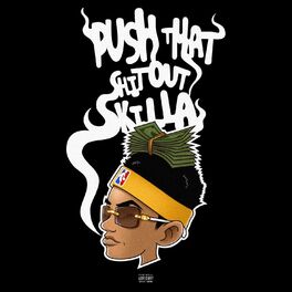 Album cover of Push That Shit Out Skilla