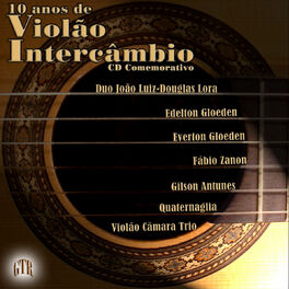 Album cover of 10 anos de Violão Intercâmbio - CD Comemorativo