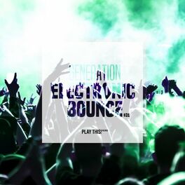 Album cover of Generation Electronic Bounce, Vol. 31