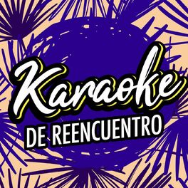 Album cover of Karaoke de Reencuentro