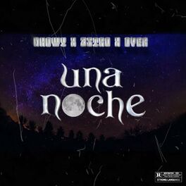 Album cover of Una Noche (feat. Nhowy, Astro & Over)