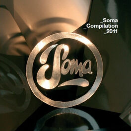 Album cover of Soma Compilation 2011