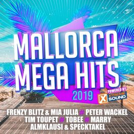 Album cover of Mallorca Mega Hits 2019 Powered by Xtreme Sound