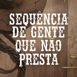 Album cover of Sequencia de Gente Que Não Presta