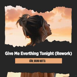 Album cover of Give Me Everthing Tonight (Rework)