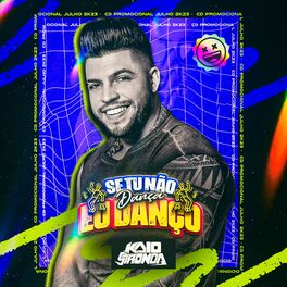 Album cover of Se Tú Não Dança, Eu Danço