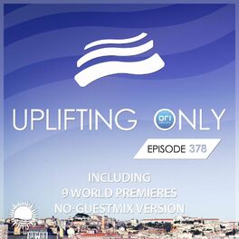 Album cover of Uplifting Only Episode 378 (No Guestmix) (May 2020)